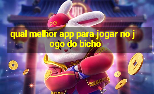 qual melhor app para jogar no jogo do bicho