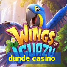 dunde casino