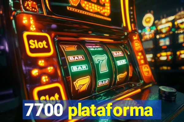 7700 plataforma