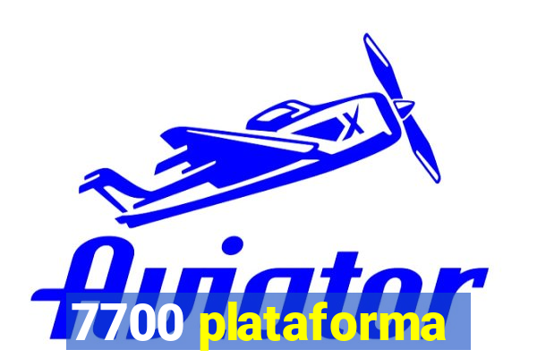 7700 plataforma