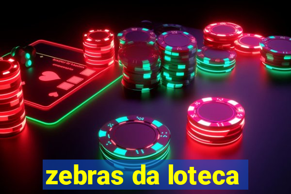 zebras da loteca