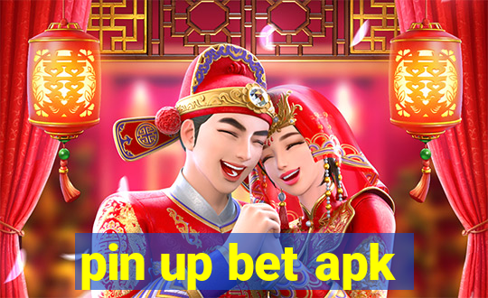 pin up bet apk