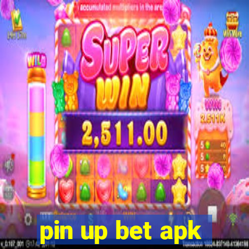 pin up bet apk