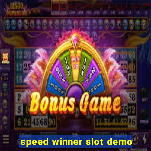 speed winner slot demo