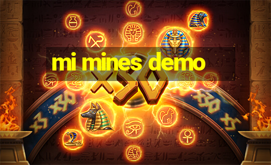 mi mines demo