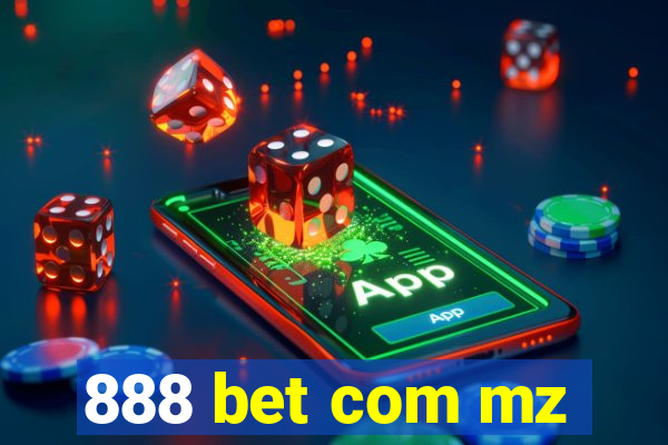 888 bet com mz