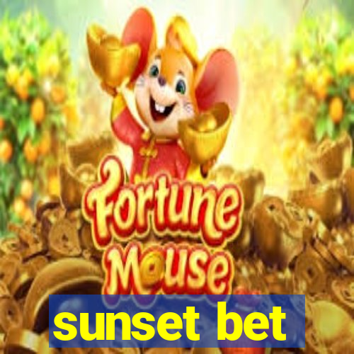 sunset bet