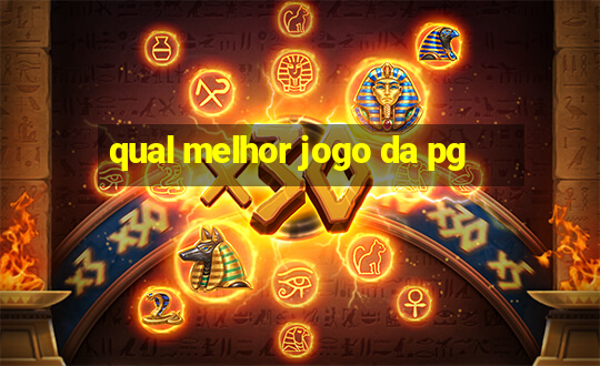 qual melhor jogo da pg