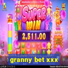 granny bet xxx