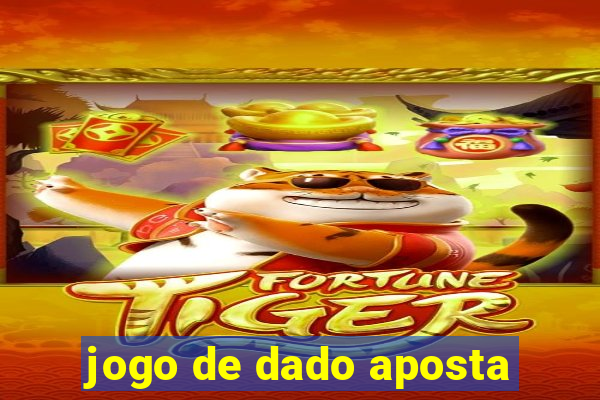 jogo de dado aposta