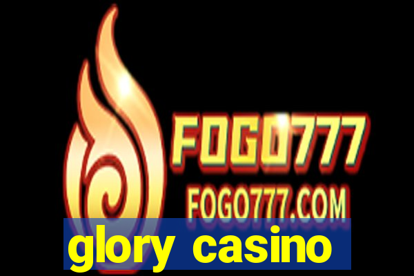 glory casino