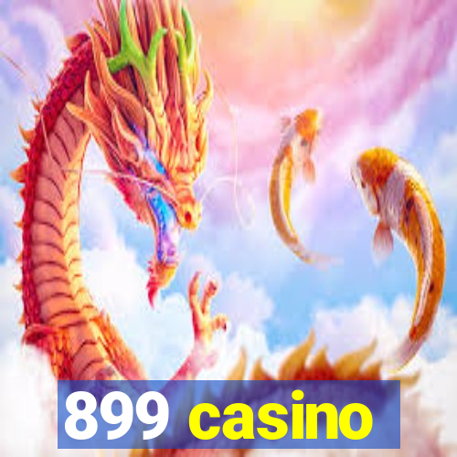 899 casino