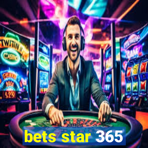 bets star 365