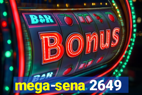 mega-sena 2649