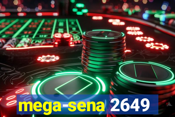 mega-sena 2649