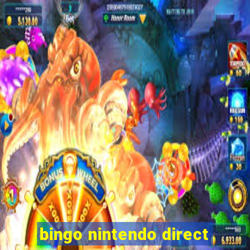 bingo nintendo direct