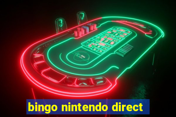 bingo nintendo direct