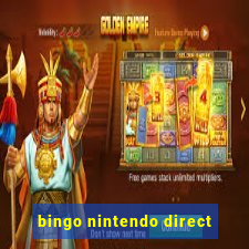 bingo nintendo direct