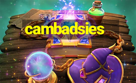 cambadsies