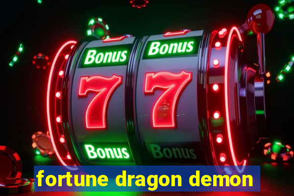 fortune dragon demon