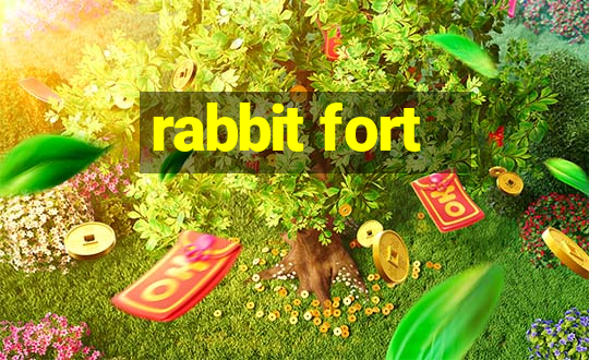 rabbit fort