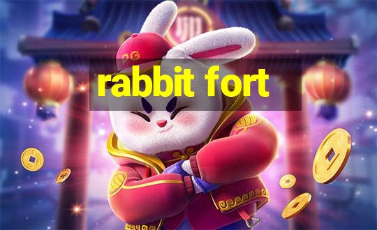 rabbit fort