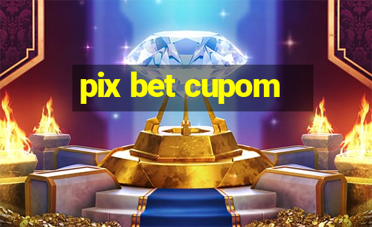 pix bet cupom