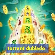 torrent dublado