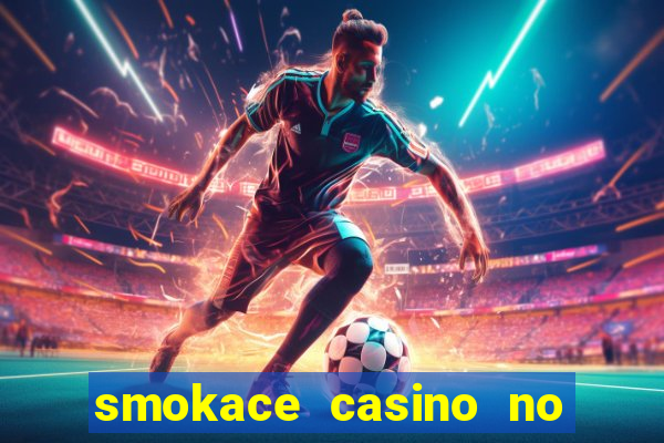 smokace casino no deposit bonus codes