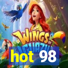 hot 98