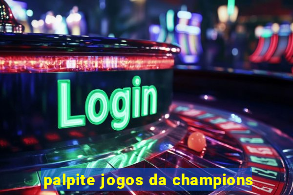 palpite jogos da champions