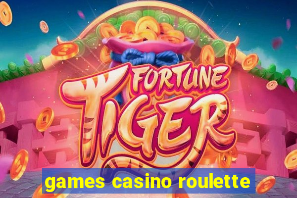 games casino roulette