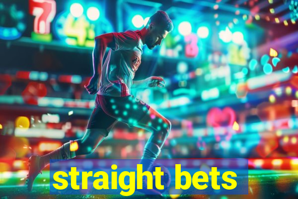 straight bets