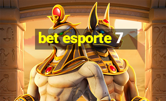 bet esporte 7