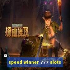 speed winner 777 slots