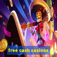 free cash casinos