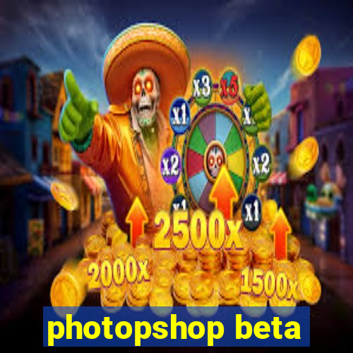 photopshop beta