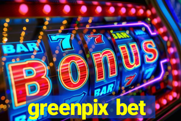 greenpix bet