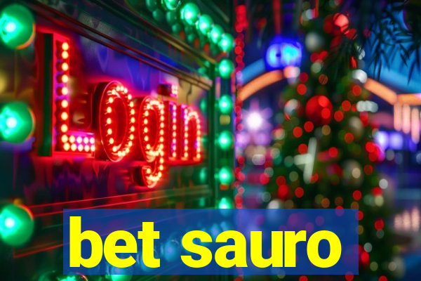 bet sauro