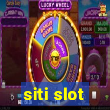 siti slot