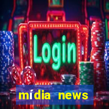 mídia news últimas notícias