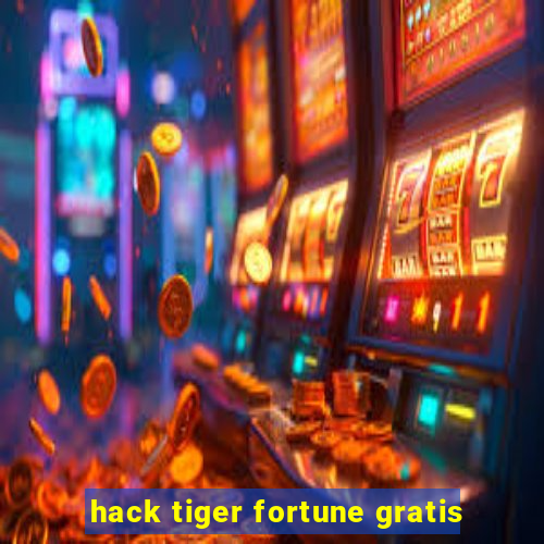 hack tiger fortune gratis