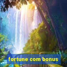 fortune com bonus