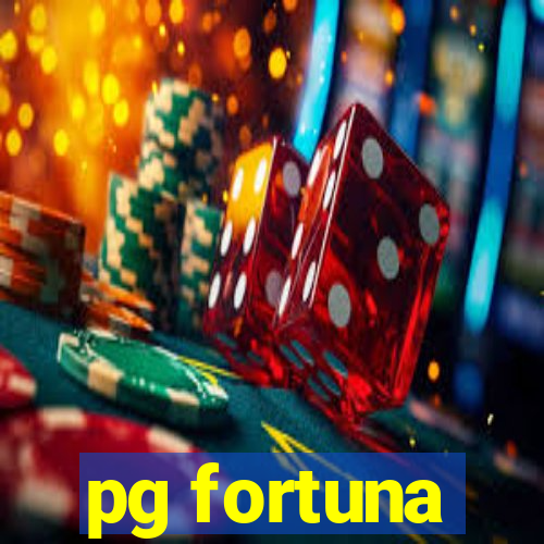 pg fortuna