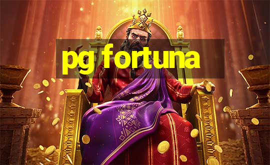 pg fortuna