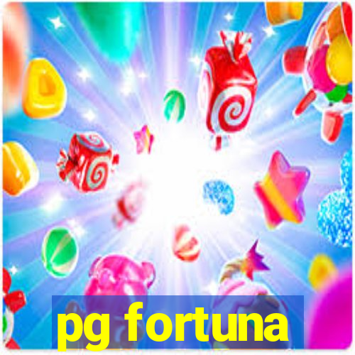 pg fortuna