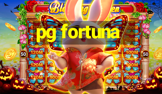 pg fortuna