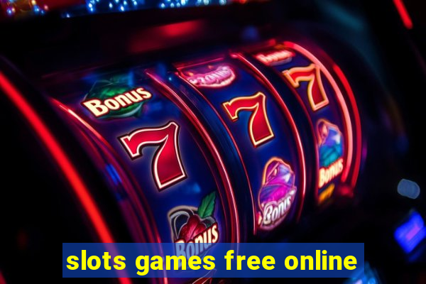 slots games free online