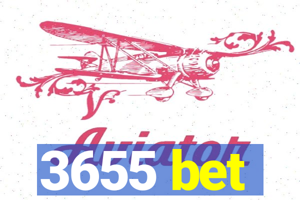 3655 bet