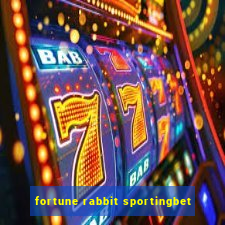 fortune rabbit sportingbet